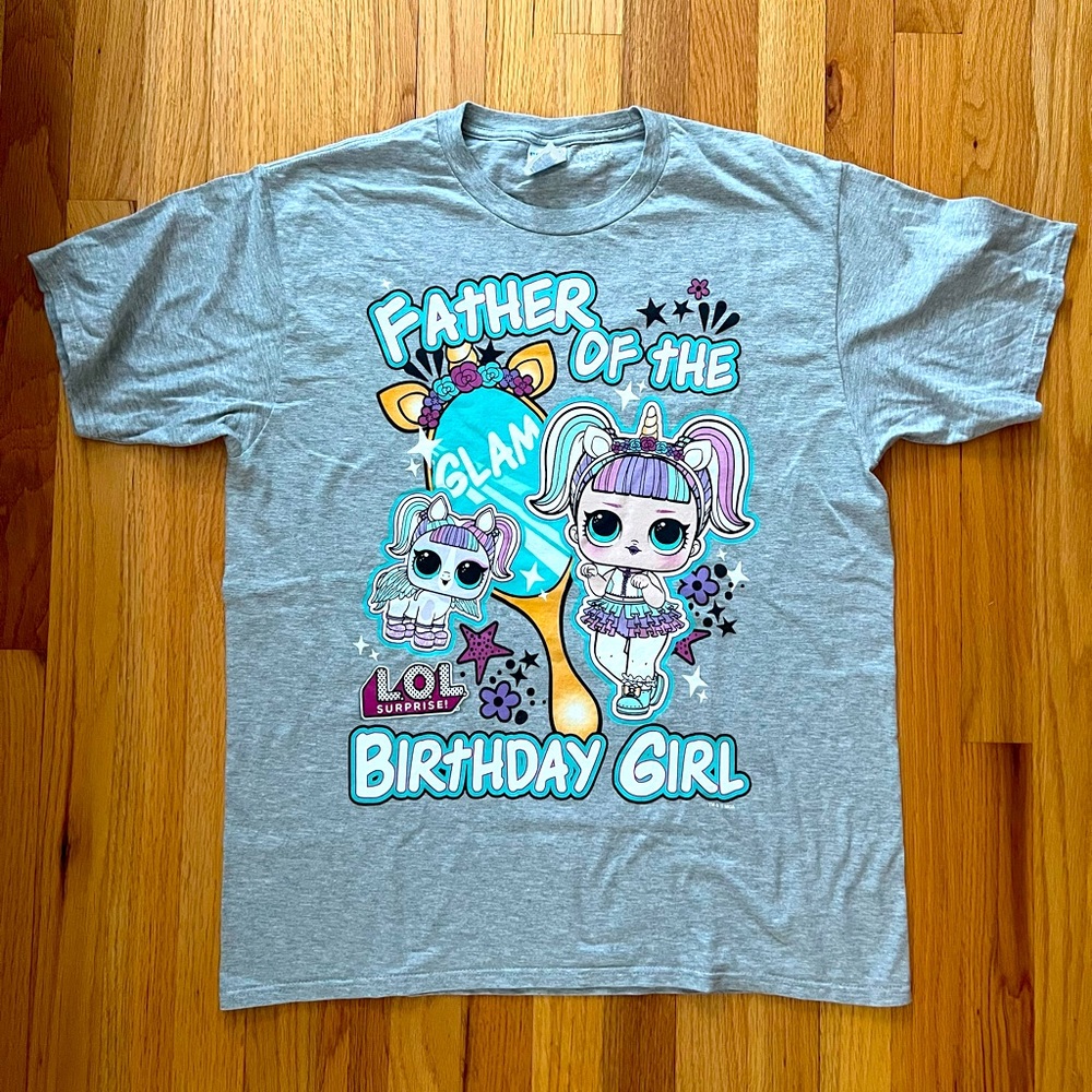 Lol surprise father of the birthday girl size large